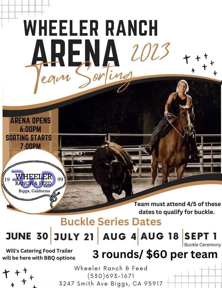2023 Team Sorting Buckle Series , Wheeler Ranch and Feed, Biggs, June