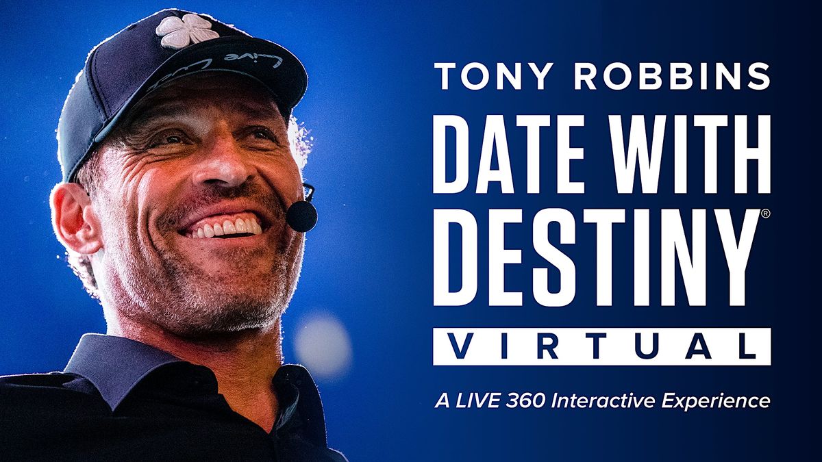 TONY ROBBINS DATE WITH DESTINY VIRTUAL 2025, December 2 to December 7