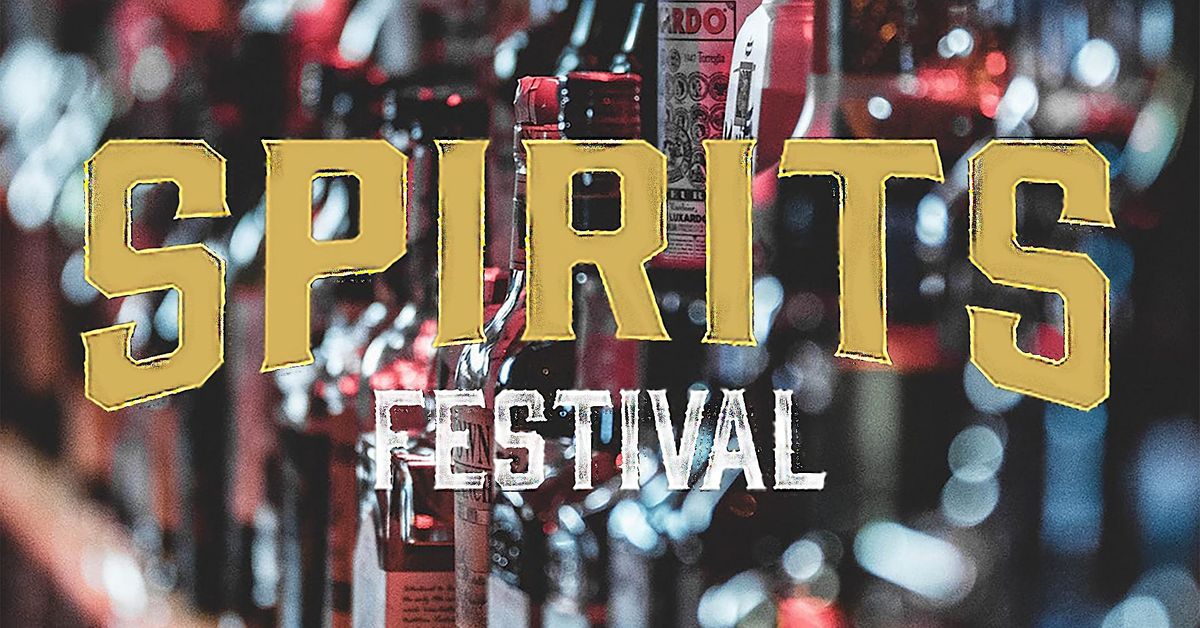 SPIRITS FESTIVAL Fredericksburg Fairgrounds 25 February 2023 spirits-festival-fredericksburg-fairgrounds-25-february-2023