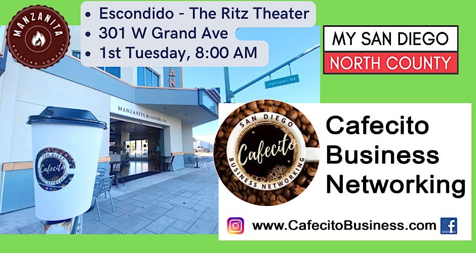Cafecito Business Networking Escondido 1st Tuesday March, Ritz