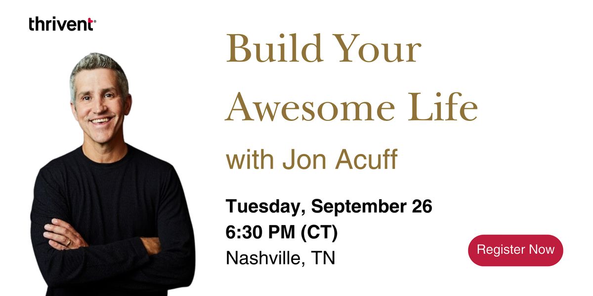 Build Your Awesome Life with Jon Acuff, Otter Creek Church West End