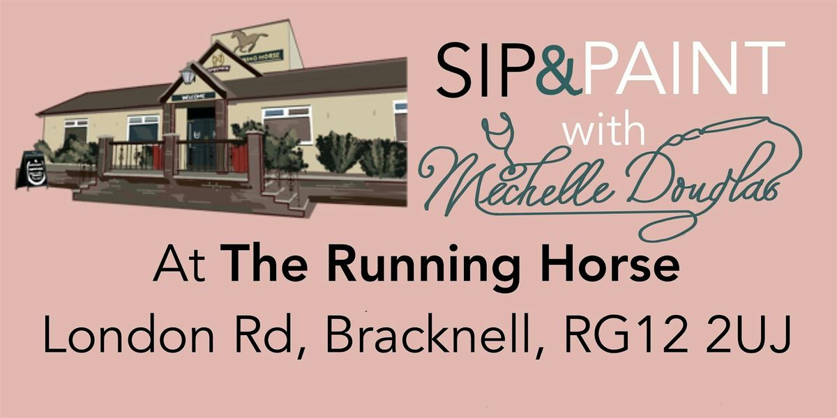 Sip and Paint with Michelle Douglas at the Running Horse, Bracknell, 14 January | Event in Bracknell | AllEvents