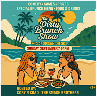 THE DIRTY BRUNCH SHOW, 21 December | Event in San Diego | AllEvents
