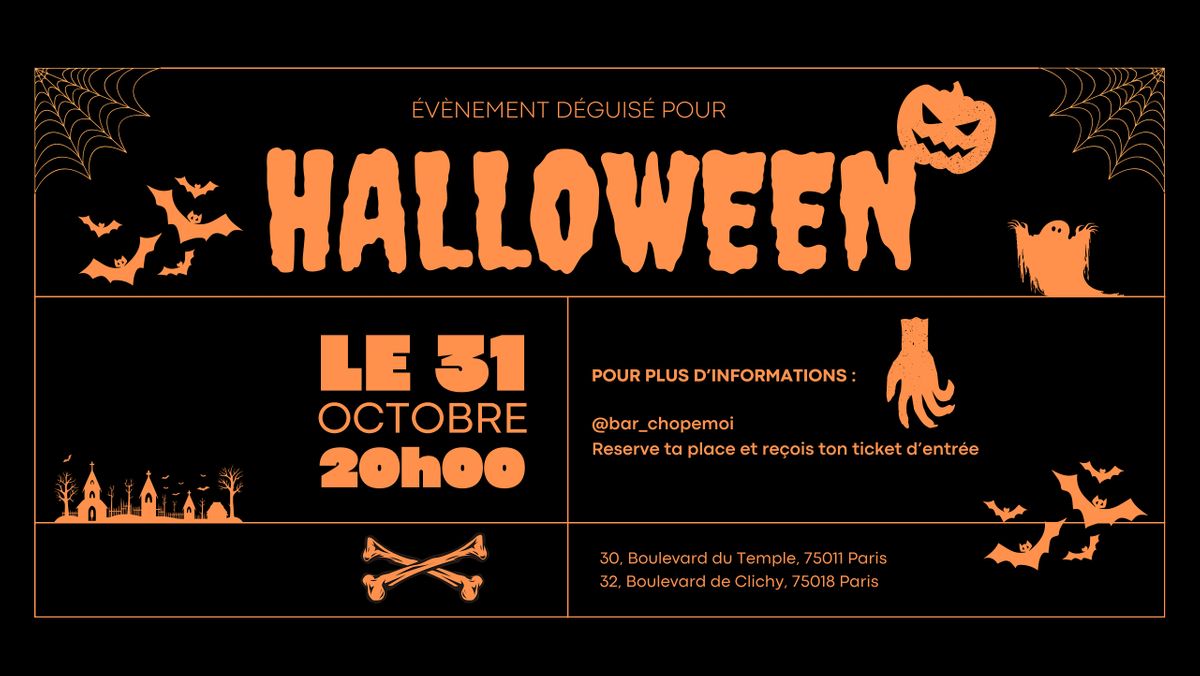 Halloween Party Pigalle, CHOPEMOI Pigalle, Paris, 31 October to 1 November AllEvents.in
