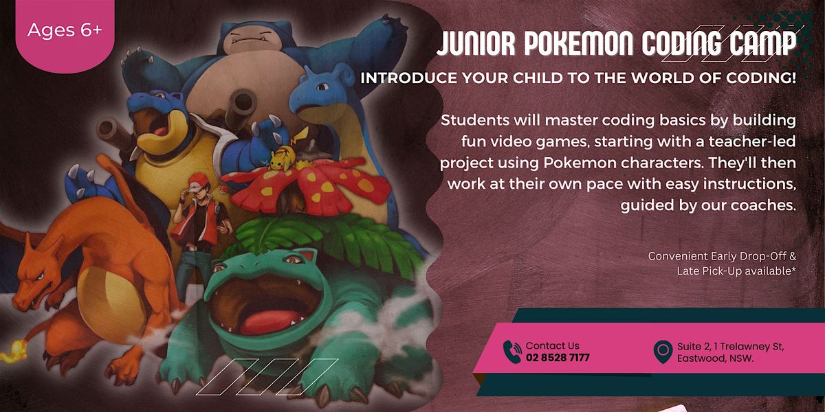 Pokemon Programming School Holiday Program - Junior Pokemon Coding Camp, 1 Trelawney Street ...