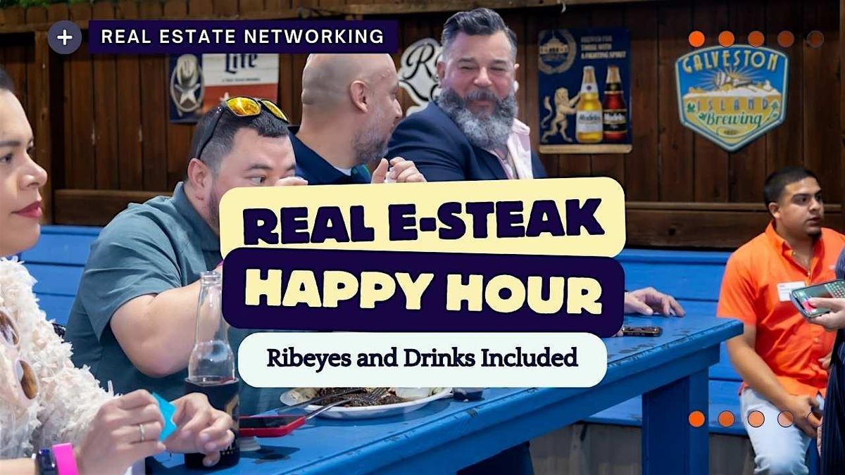 Real Estate Media/Marketing and Ribeye Happy Hour (River Oaks