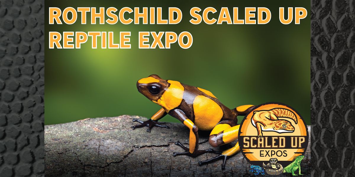 Rothschild Scaled Up Reptile Expo 642023, Central Wisconsin
