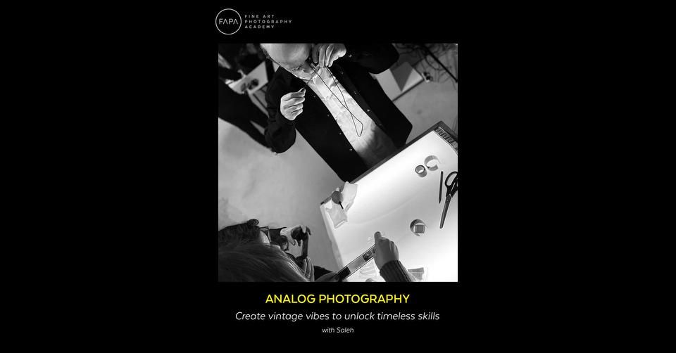 Analog Photography Evening, FAPA Fine Art Photography Academy