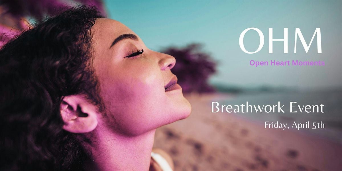 OHM - Open Heart Moments Breathwork, Artemis Psychology, Denver, 5 ...