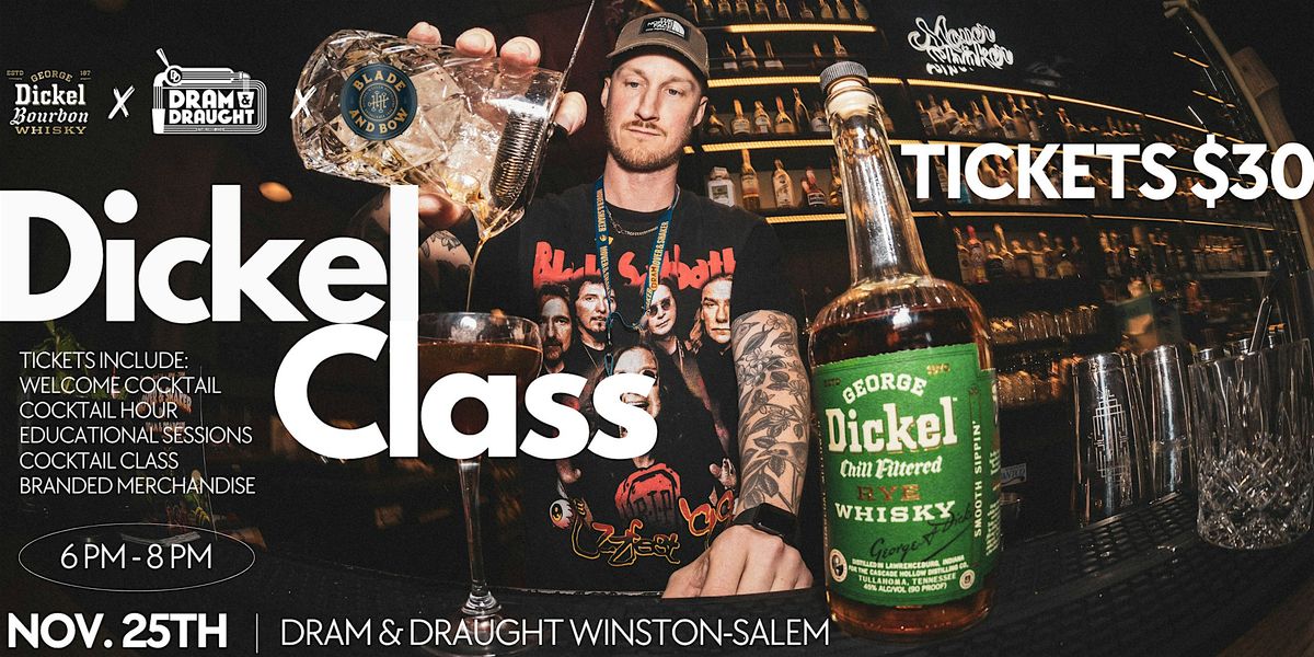 Dickel Class, 25 November | Event in Winston-Salem | AllEvents