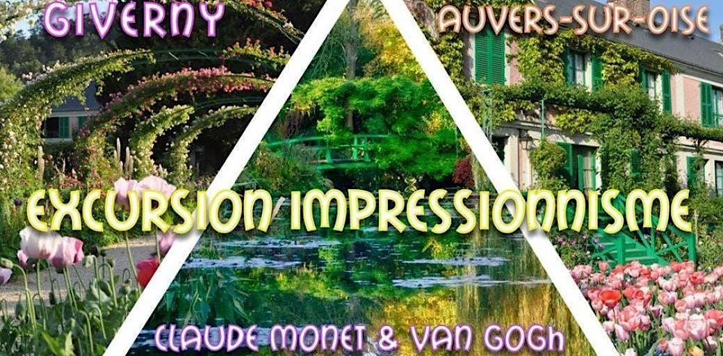 Giverny & Auvers :Excursion Impressionnisme | Monet & Van Gogh - 14 octobre, 18 October | AllEvents