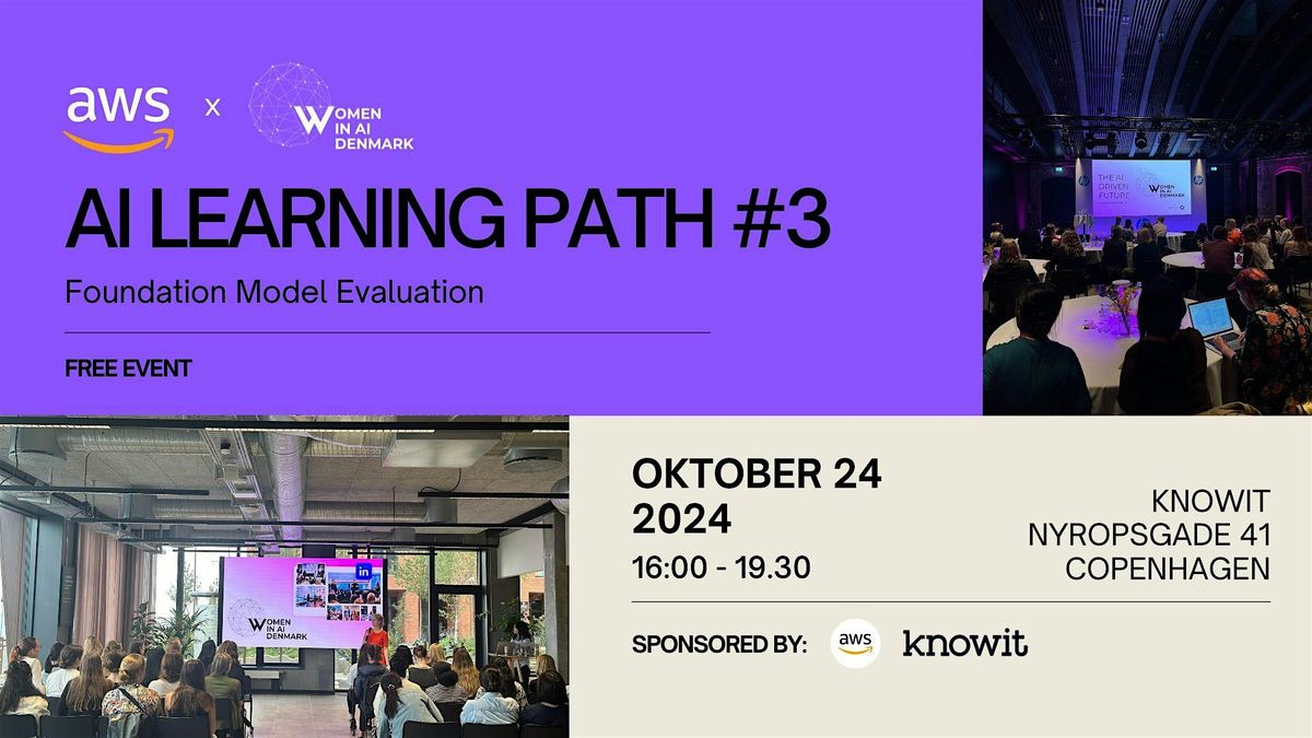 AI Learning Path: Foundation Models Evaluation, Knowit, Copenhagen , 24 ...