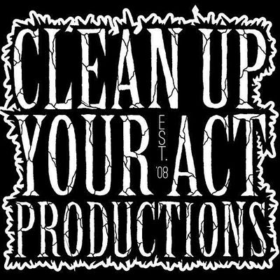 Clean Up Your Act Presents