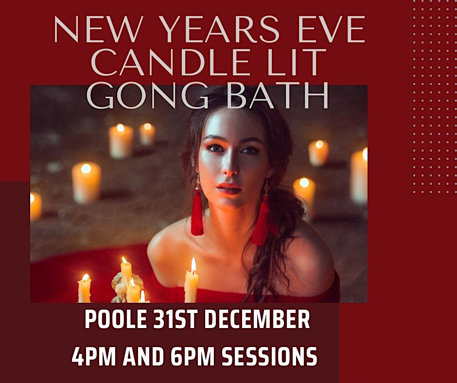 New Years Eve Gong Bath in Poole 4pm and 6pm sessions, Poole Christian