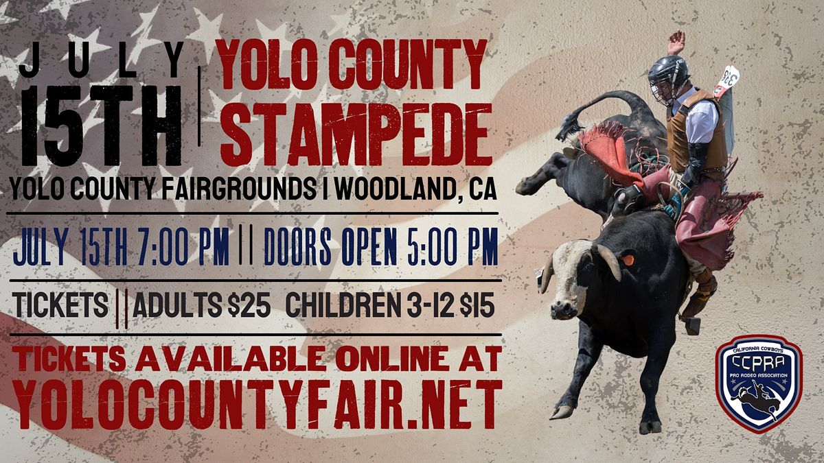 Yolo County Stampede, Yolo County Fairgrounds - Woodland, July 15 2022 | AllEvents.in Yolo County Stampede, Yolo County Fairgrounds - Woodland, July 15 2022 | AllEvents.in