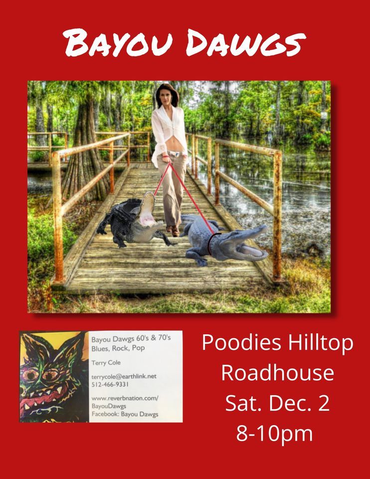 Bayou Dawgs, Poodies Roadhouse, Spicewood, December 2 2023 AllEvents.in