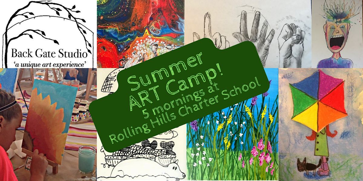 Summer Art Camp Rolling Hills Charter School5 morningsall are