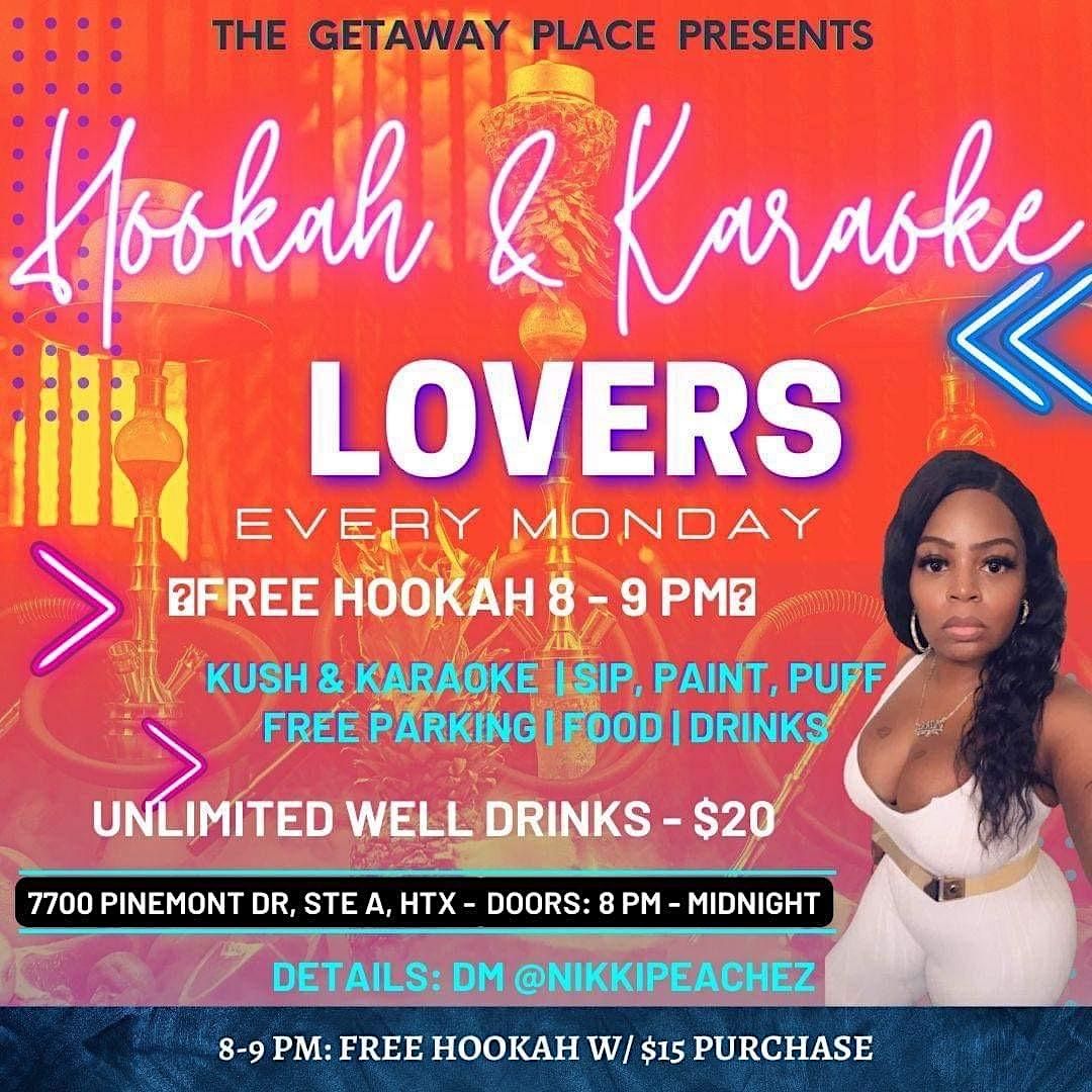 Free Hookah Mondays (Smoke & Drink), The GETAWAY Place, Houston, May 1