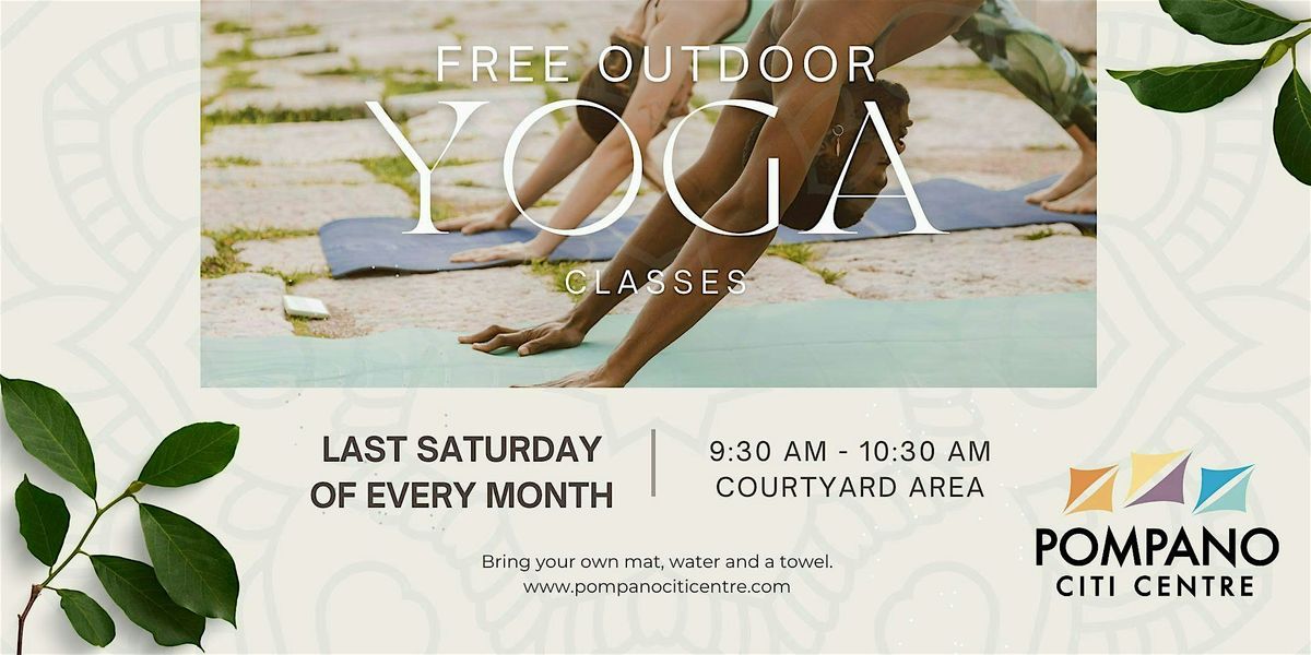 FREE OUTDOOR YOGA AT POMPANO CITI CENTRE | Event in Pompano Beach | AllEvents