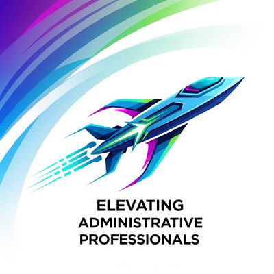 Elevating Administrative Professionals