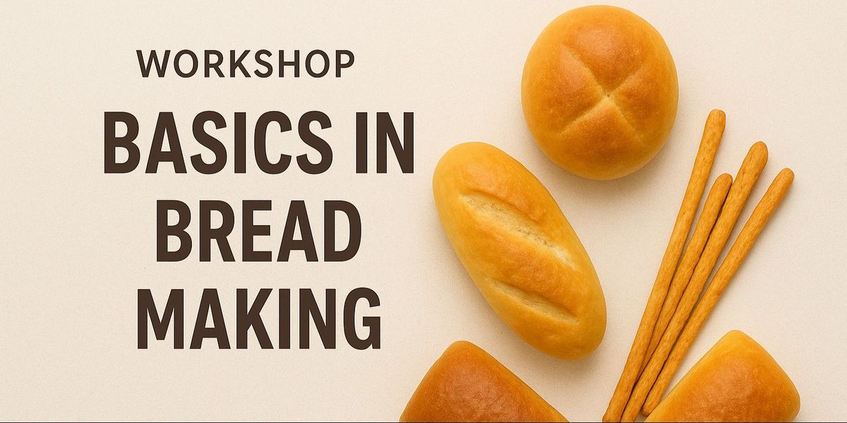 Workshop: Bread Making