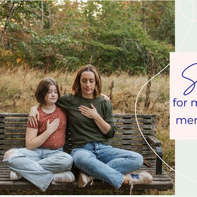 Soul care reset for moms raising kids with mental health challenges