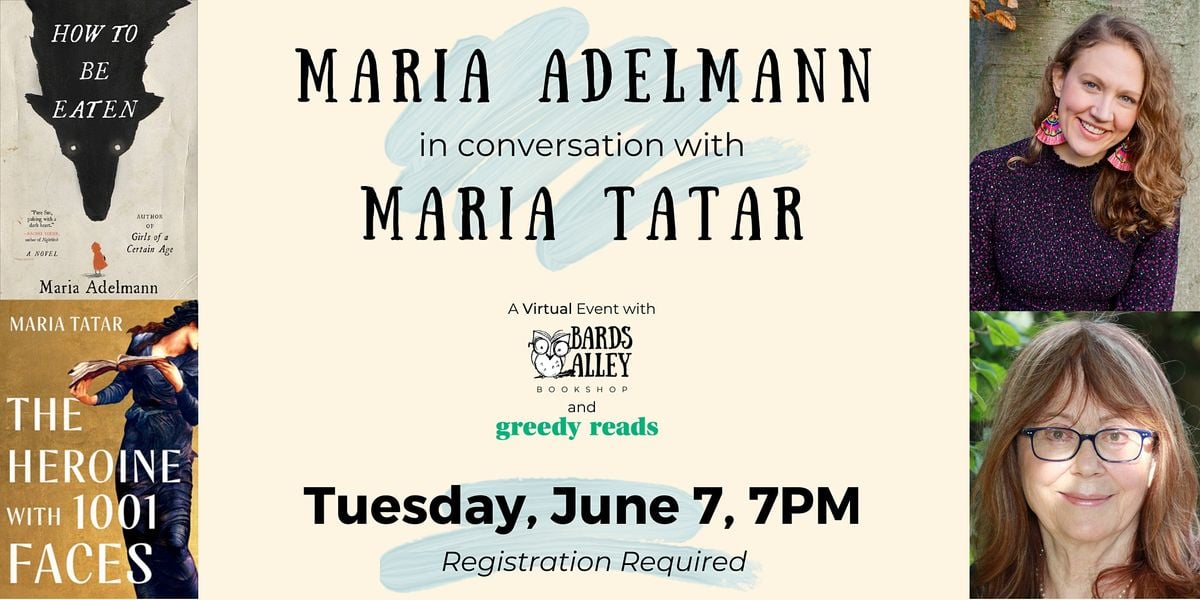 Maria Adelmann in conversation with Maria Tatar, 7 June | Online Event | AllEvents.in