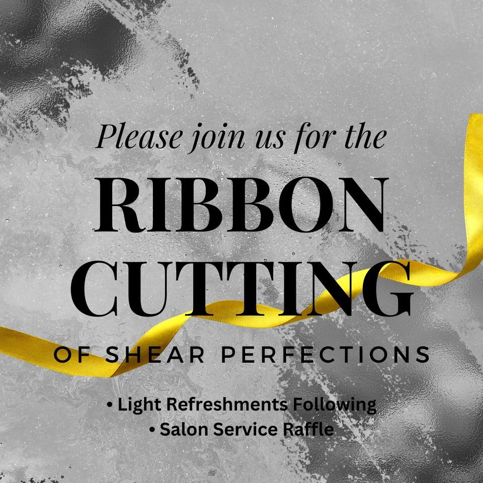 Ribbon Cutting Ceremony , Shear Perfection Salon & Spa, Oliver, January