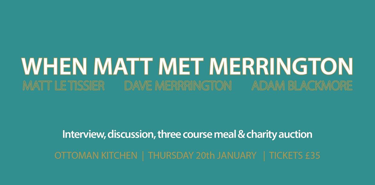 When Matt Met Merrington Sporting Dinner, Ottoman Kitchen Southampton