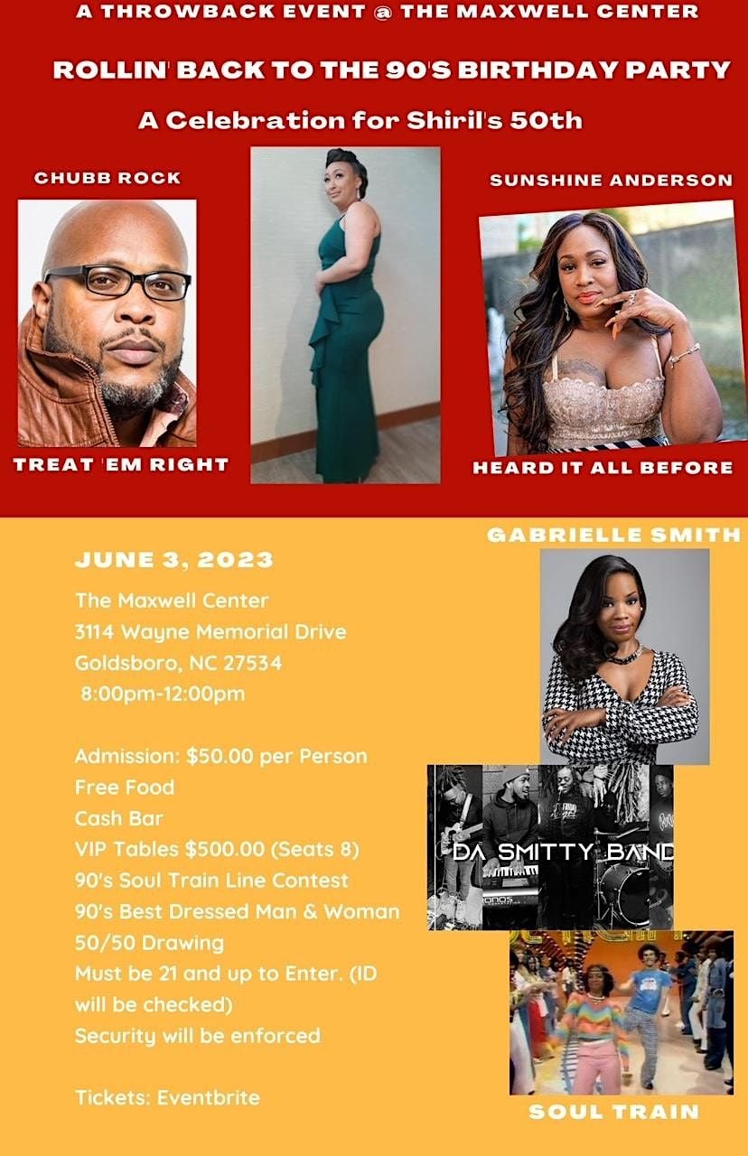 Rollin Back To The 90s Birthday Party, The Maxwell Center, Goldsboro