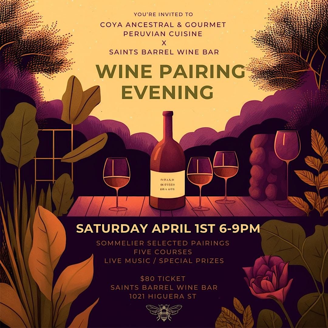 Wine Pairing Evening with COYA Peruvian Cuisine X Saints Barrel Wine