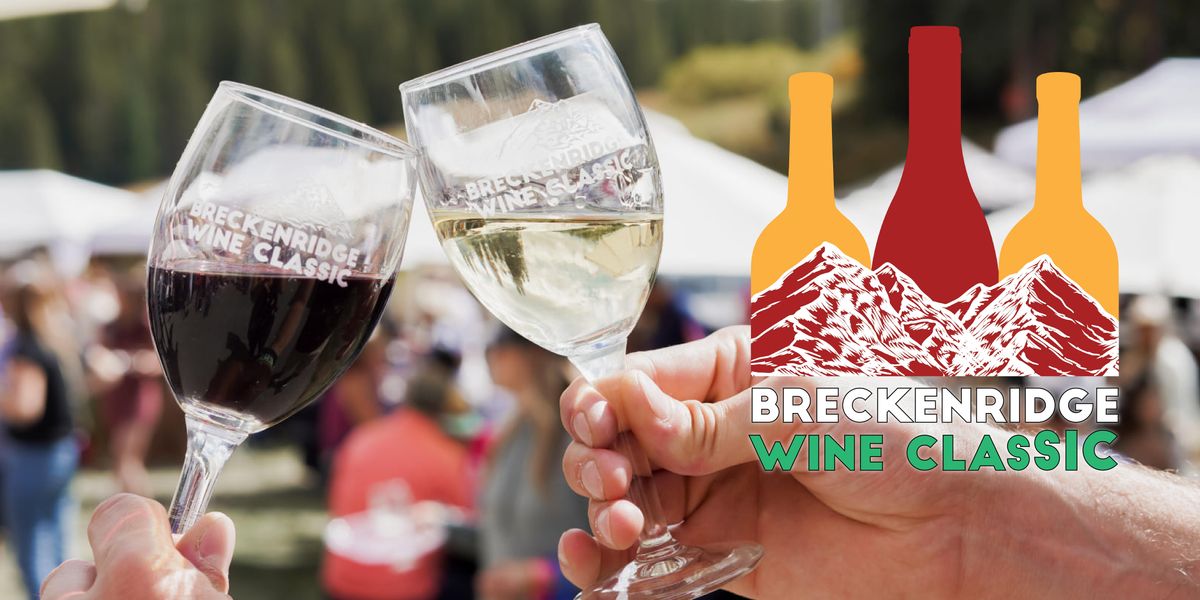 2022 Breckenridge Wine Classic, Breckenridge, 15 September to 17