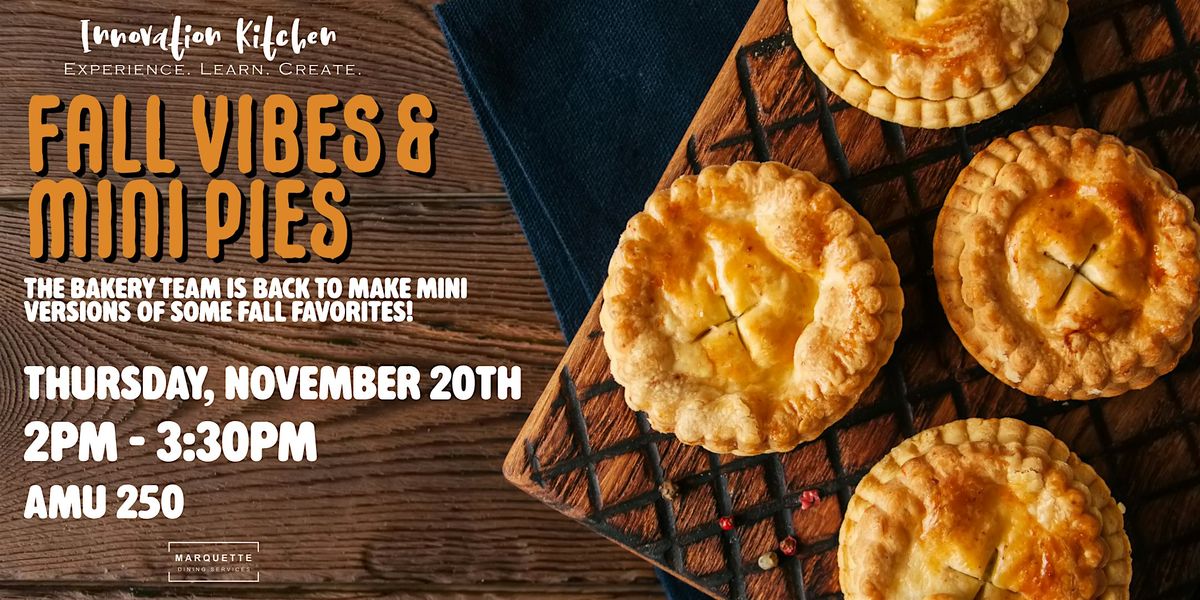 Fall Vibes and Mini Pies | Event in Milwaukee | AllEvents