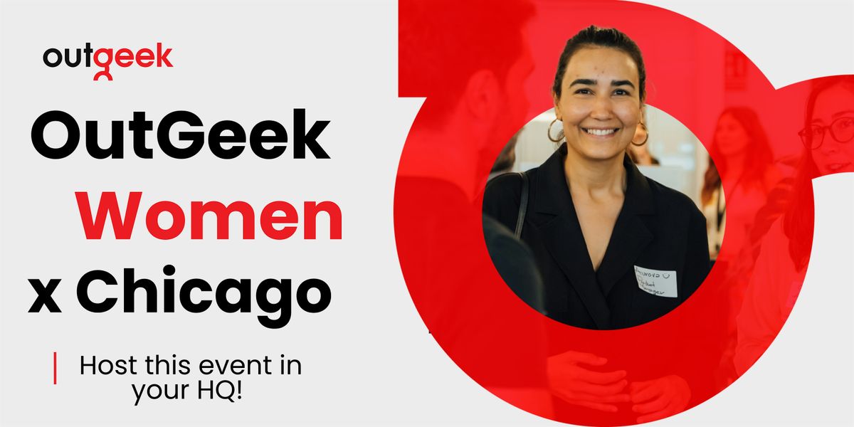 OutGeek Women in Tech - Chicago Team Ticket, 13 November | Event in Chicago | AllEvents