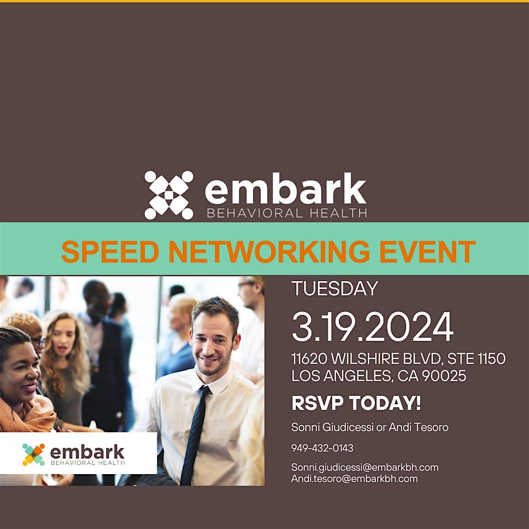 Embark West LA Clinic - Speed Networking Event!, Embark Behavioral ...