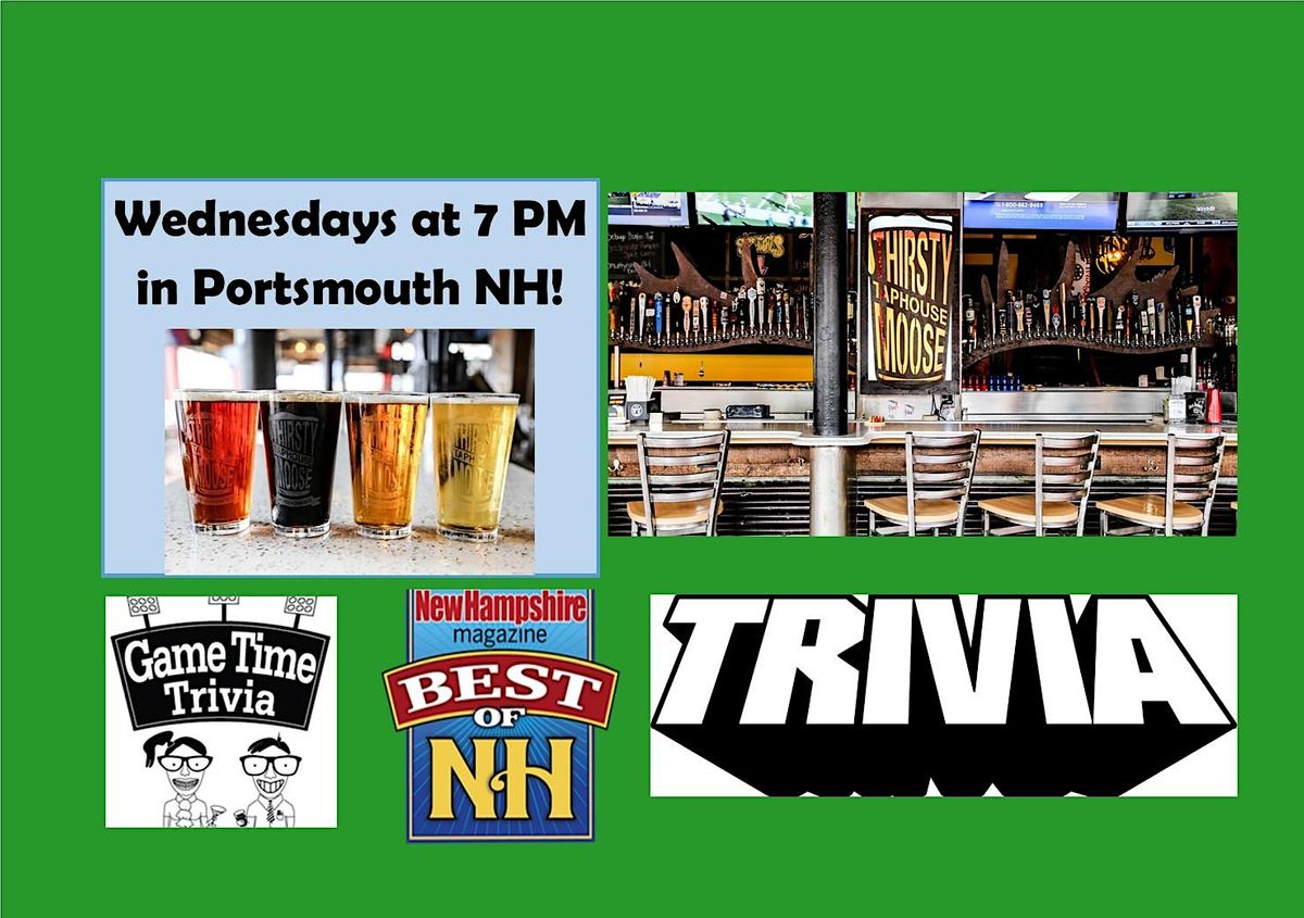 Game Time Trivia Wednesdays at the Thirsty Moose Portsmouth, Thirsty
