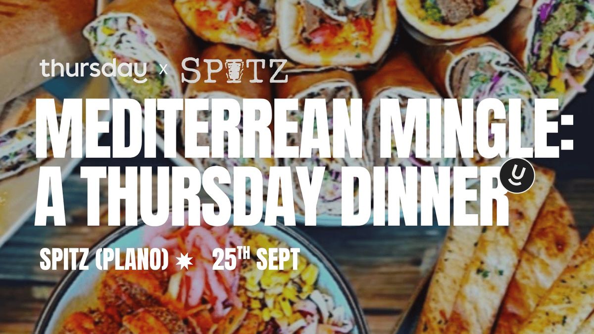 Thursday Dinner | Spitz | Plano, 25 September | Event in Plano | AllEvents