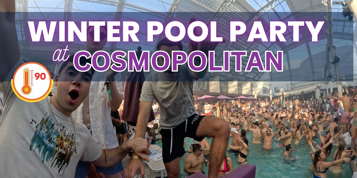 ✅ Free Entry - Fridays Indoor Winter Pool Party - Dayclub at Cosmopolitan | Event in Las Vegas | AllEvents