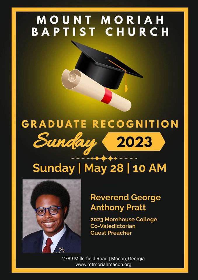 Graduate Recognition Sunday , Mount Moriah Missionary Baptist Church