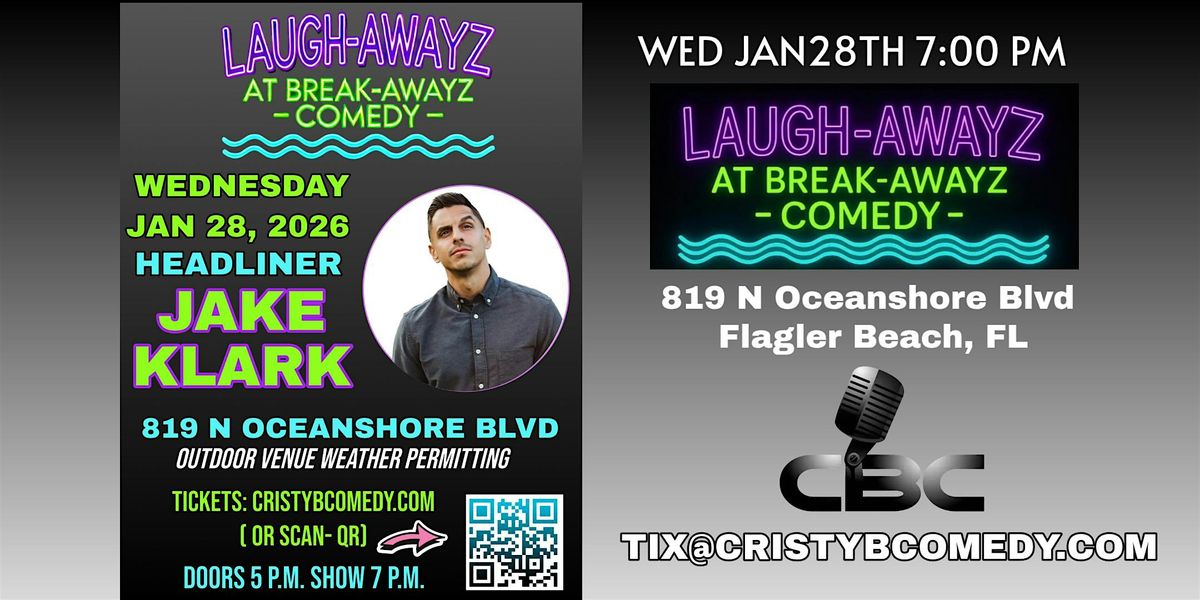 Laugh Awayz @ Breakawayz