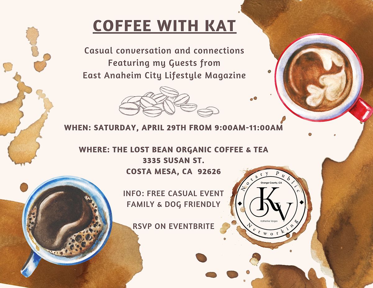 Coffee with Kat featuring East Anaheim City Lifestyle Magazine, The