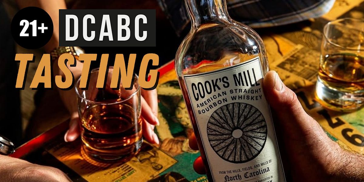 DCABC TASTING: Cooks Mill Bourbon Whiskey, Durham County ABC Store #11 ...