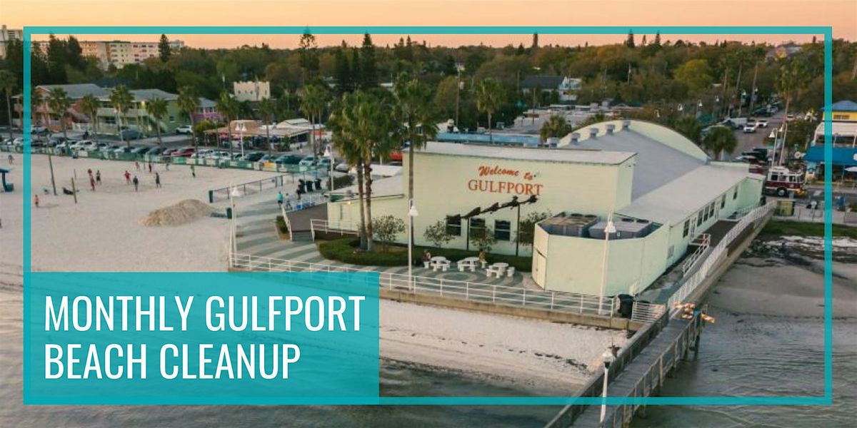 Gulfport's Monthly Beyond The Beach Cleanup | Event in Gulfport | AllEvents