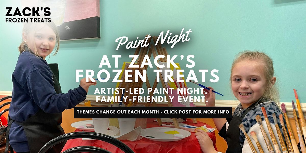 Paint Night at Zacks Frozen Treats Kernersville (FamFriendly), Zack's