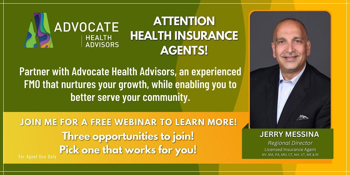 Grow your book of business with Advocate Health Advisors!, April 24