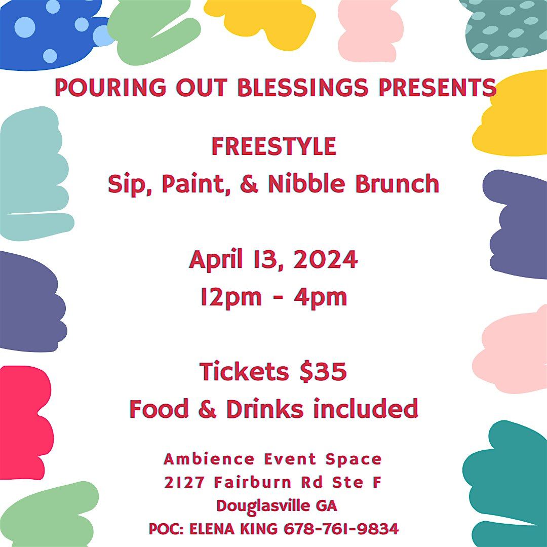 FREESTYLE SIP, PAINT & NIBBLE BRUNCH, Ambience Event Space, Fairburn