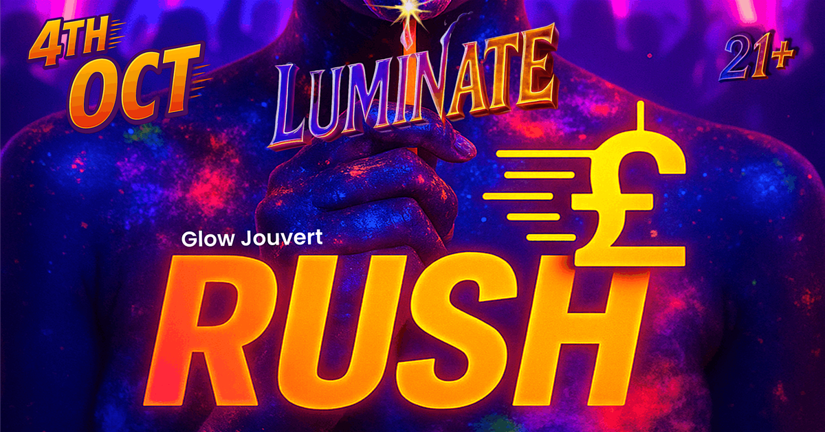 RUSH - Luminate Jouvert | Event in London | AllEvents