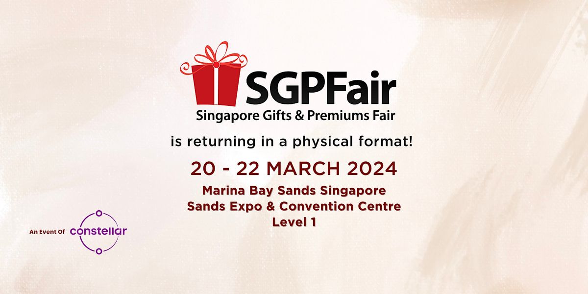 Singapore Gifts & Premium 2025, Sands Expo & Convention Centre