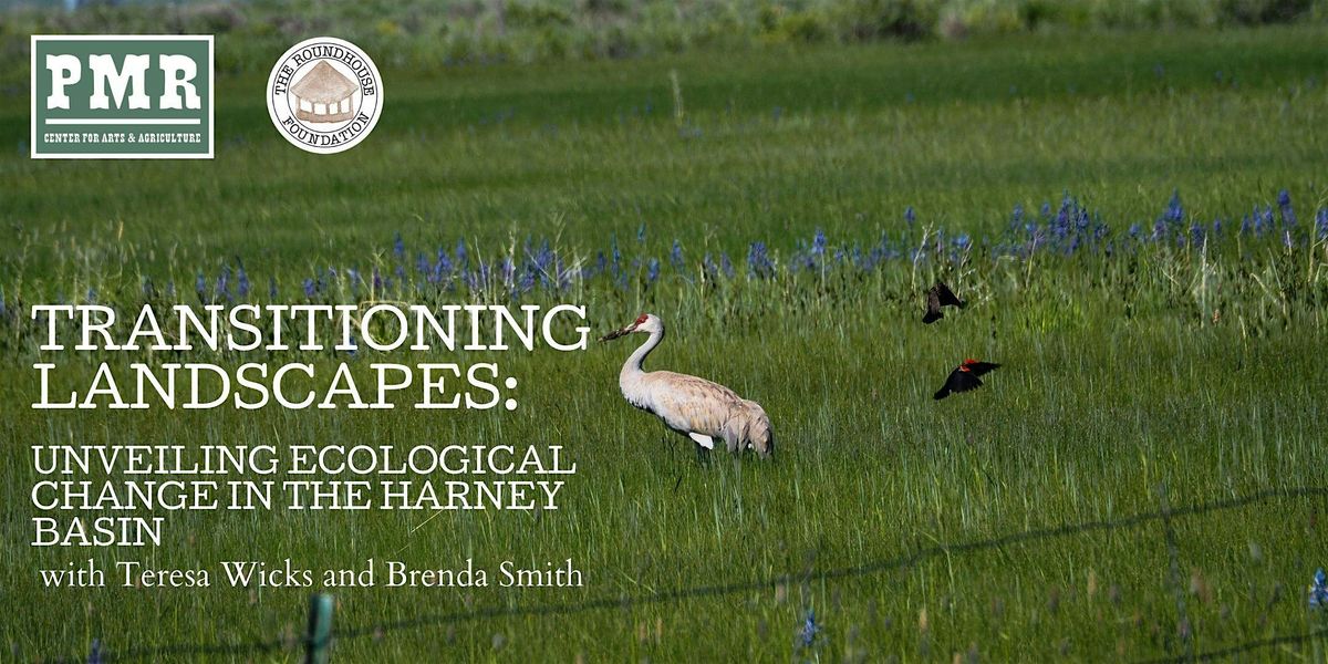 Transitioning Landscapes: Unveiling Ecological Change in the Harney ...