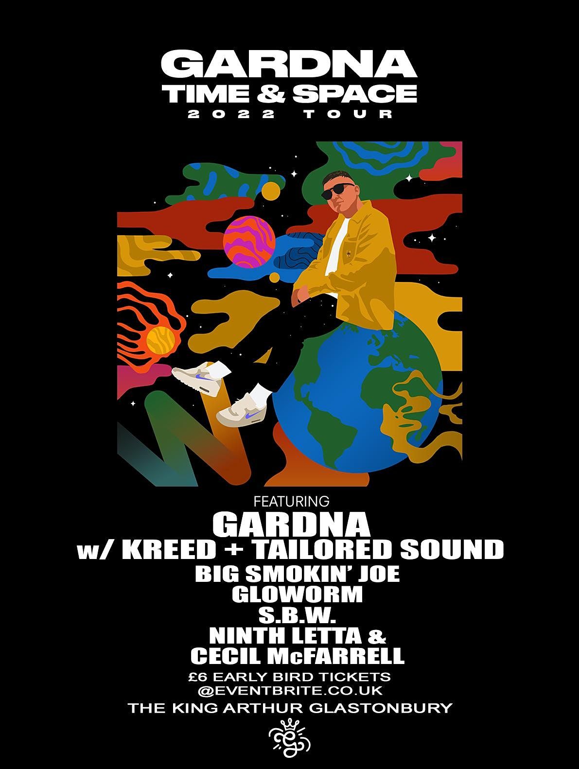 GARDNA + supports The King Arthur, Glastonbury, The King Arthur